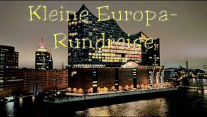 Kleine Europa-Rundreise